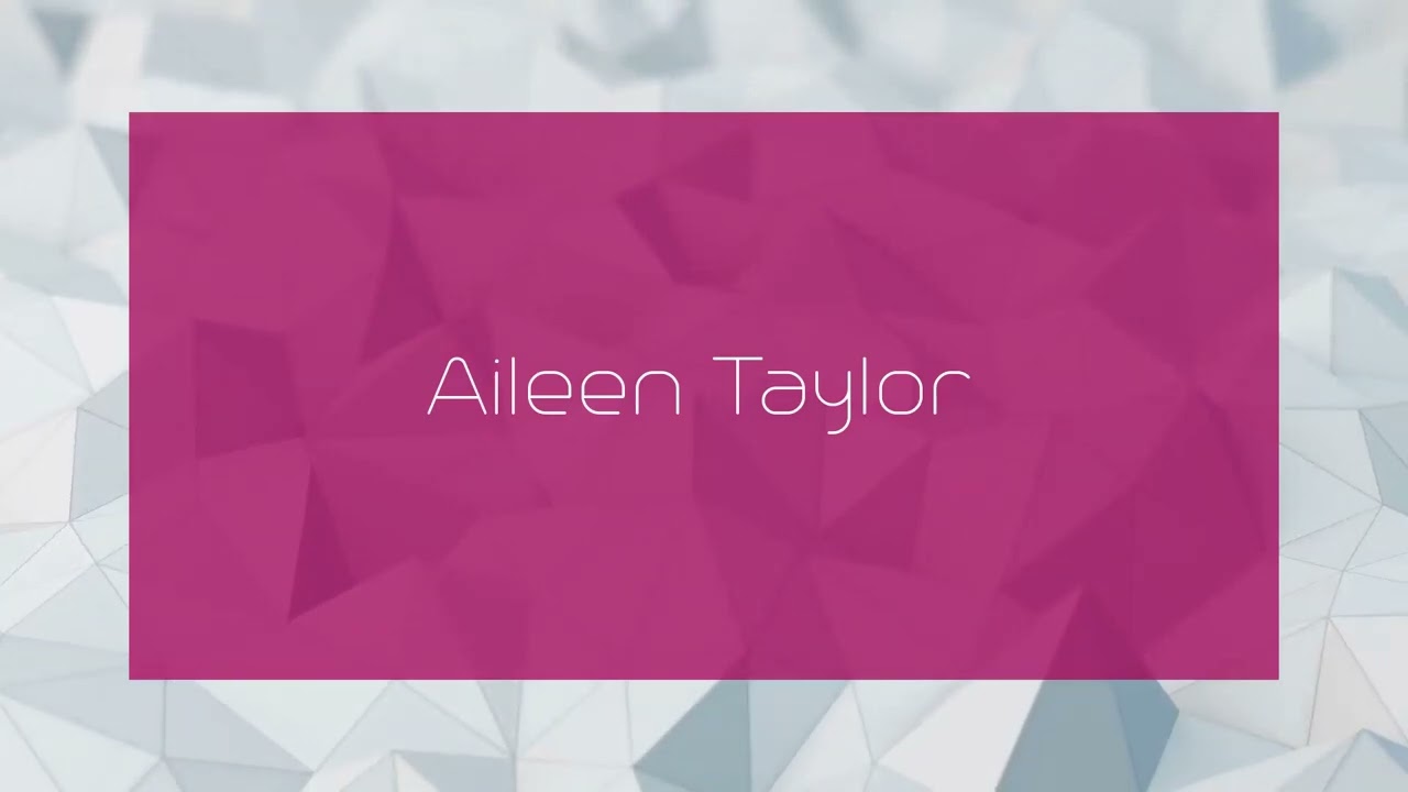 Aileen Taylor - appearance