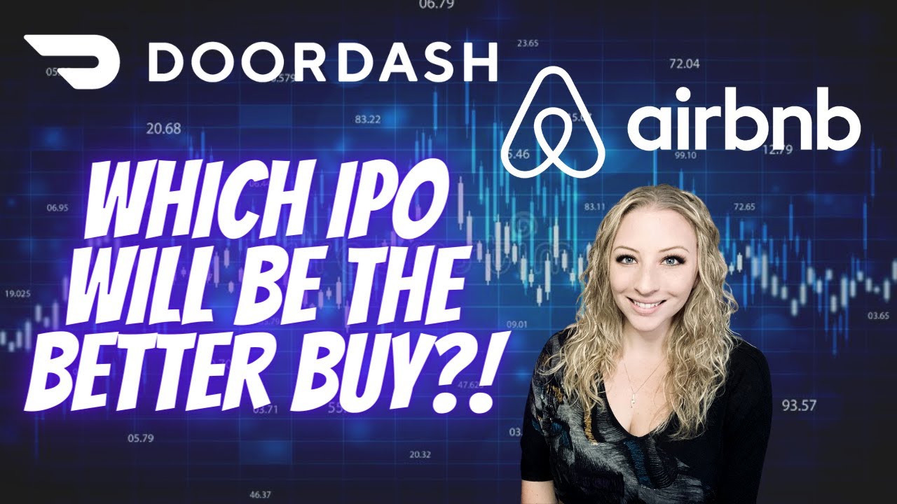 AirBNB & DoorDash IPO's!! Which Stock Will Be The Better Buy?! (ABNB/DASH)