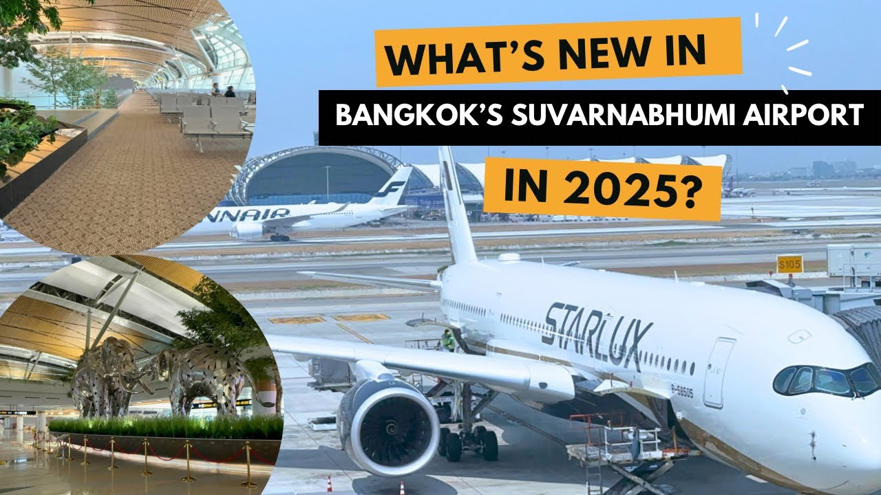 Airport Guide Bangkok Suvarnabhumi Airport in 2025 New SAT-1  Satellite Terminal