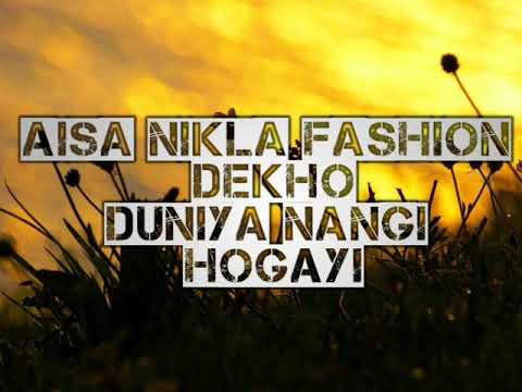 Aisa Nikla Fashion Dekho Duniya Nangi Ho Gayi Qawwali