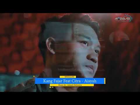 AISYAH ISTRI RASULULLAH - kang fajar feat ukhty Citra