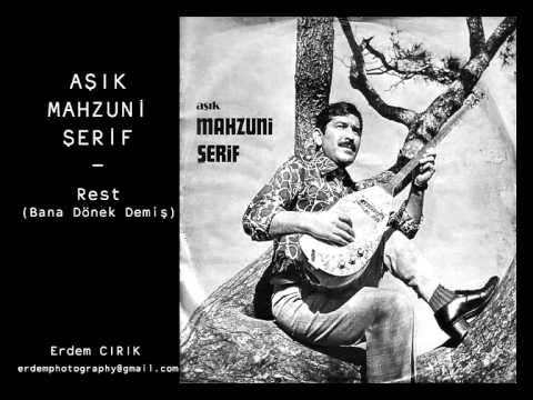 Aşık Mahzuni Şerif - Rest (Bana Dönek Demiş)