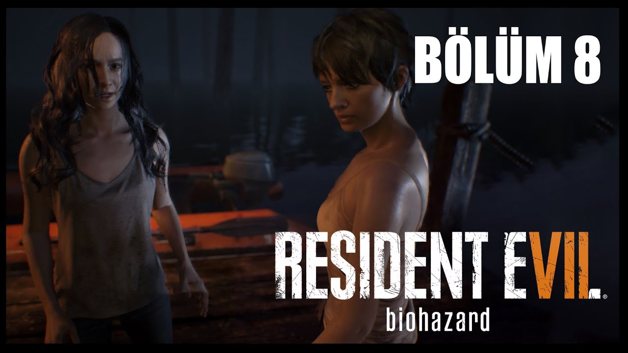 AŞK MI? MANTIK MI? | Resident Evil 7: Biohazard TÜRKÇE [BÖLÜM 8]