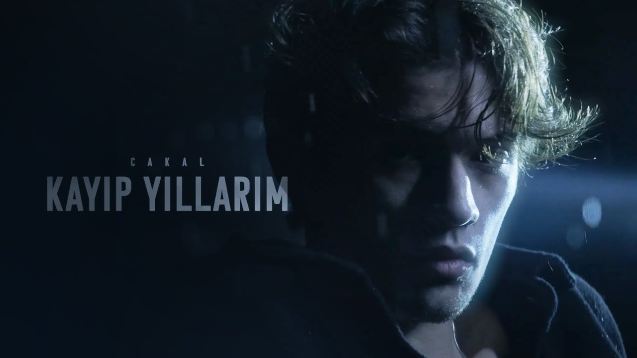 Çakal  - Kayıp Yıllarım (Official Music Video)