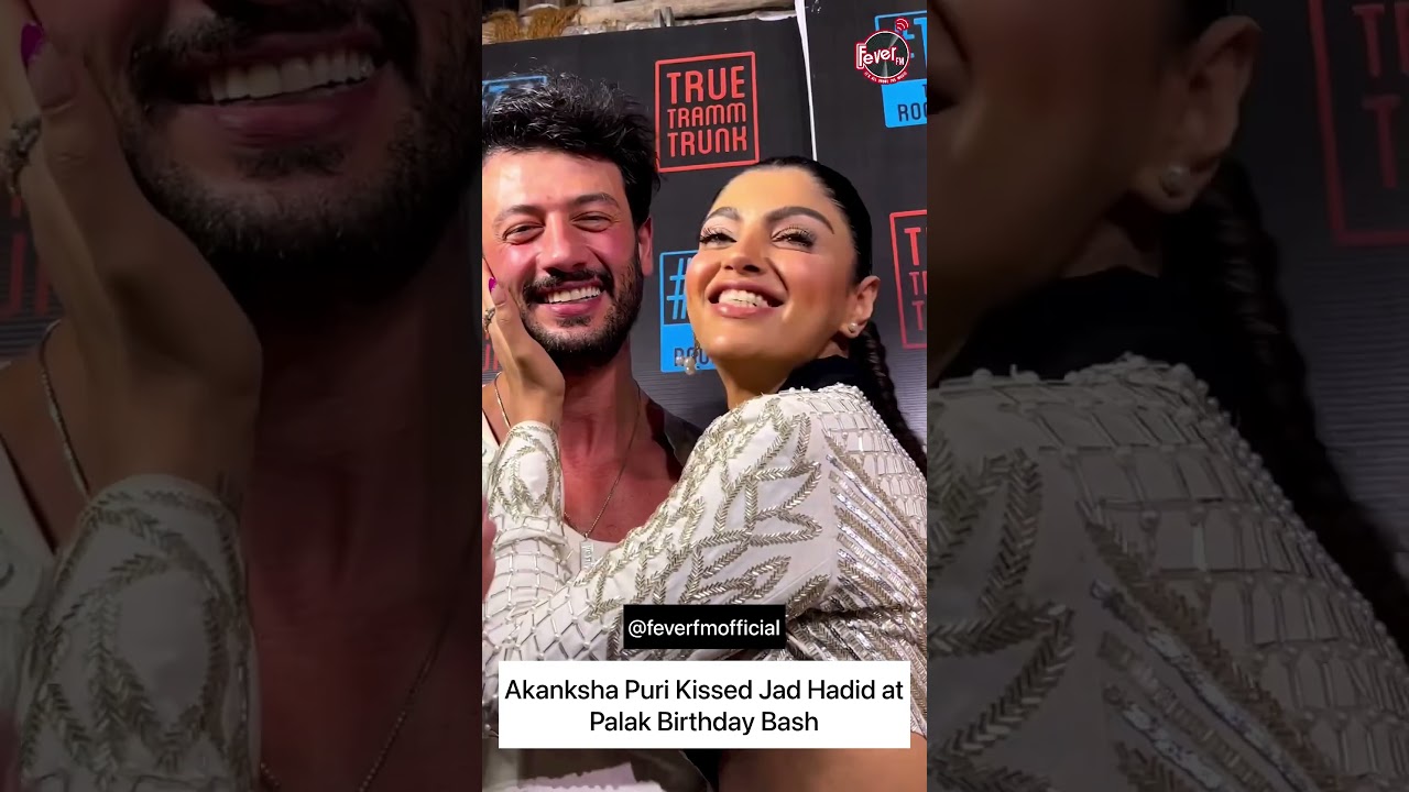 Akanksha Puri Kissed Jad Hadid at Palak Birthday Bash