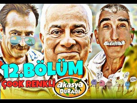 AKASYA DURAĞI 12. BÖLÜM | FULL HD (ÇOK RENKLİ)
