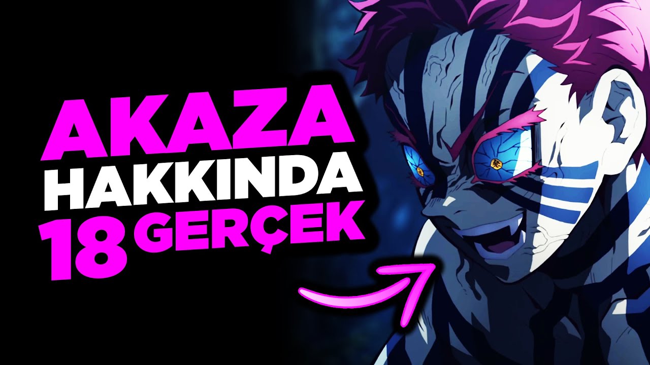 Akaza Hakkında Bilmeniz Gereken 18 Gerçek - Demon Slayer Türkçe #demonslayer #akaza #kimetsunoyaiba