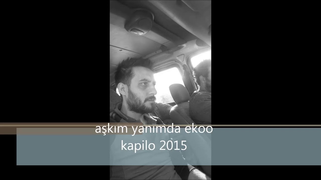 AŞKIM YANIMDA EKOO KAPİLO