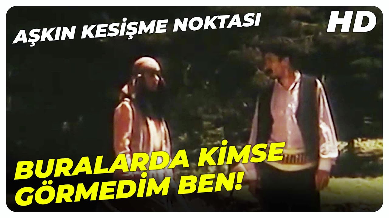 Aşkın Kesişme Noktası | Hürmet, Ormandaki Yabancıyı Köylülerden Koruyor | Türk Filmi