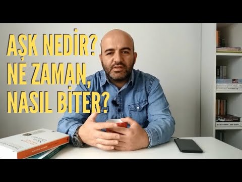 Aşkın Psikolojisi | Aşk Nedir | Aşk Ne Zaman Biter | Evlilik Aşkı Öldürür Mü |
