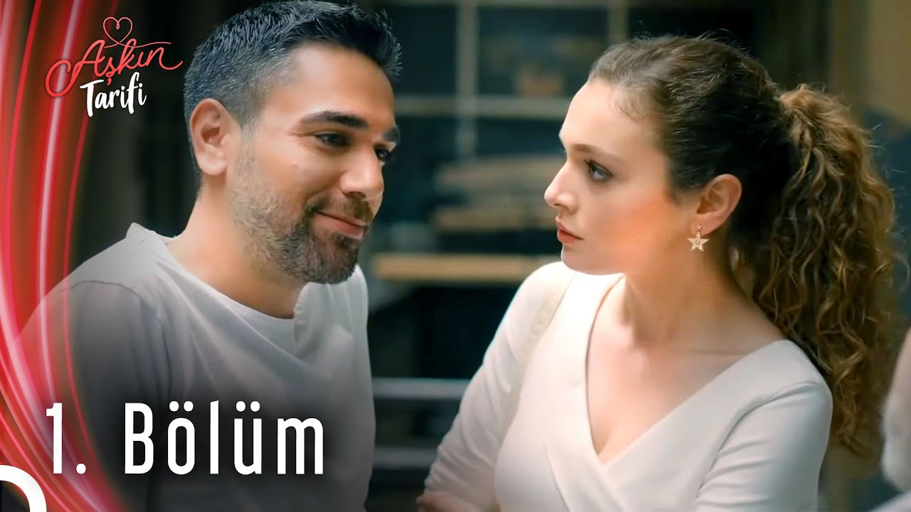 Aşkın Tarifi 1. Bölüm (HD)