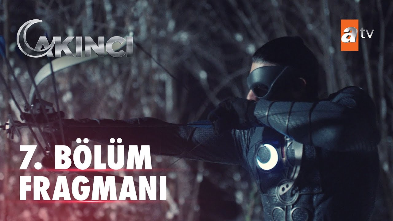 Akıncı 7. Bölüm Fragmanı