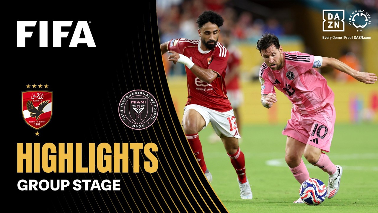 Al Ahly FC vs Inter Miami CF Highlights | FIFA Club World Cup 2025