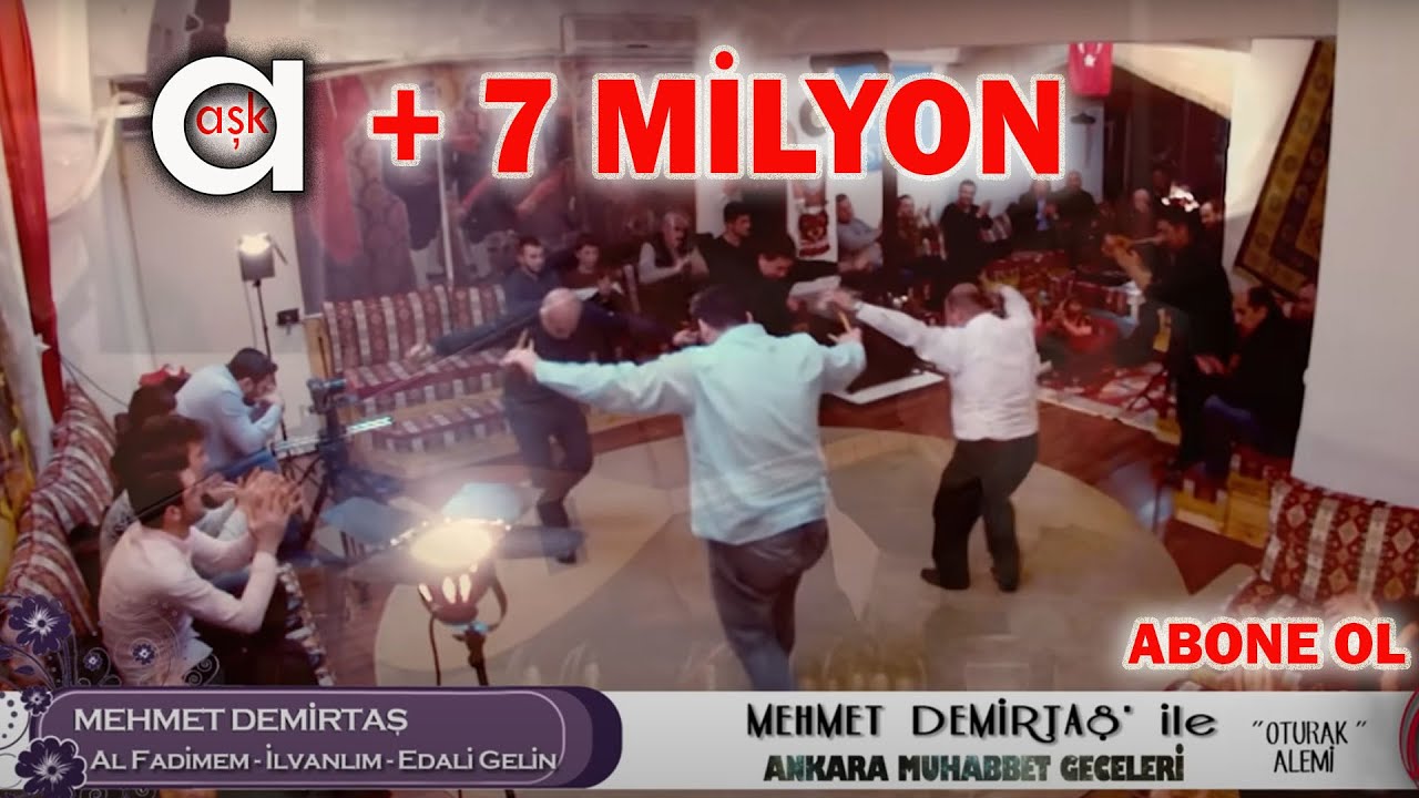 Al Fadimem / İlvanlım / Edalı Gelin - Mehmet Demirtaş