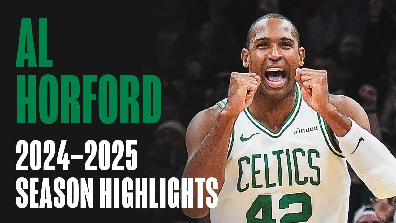 Al Horford FULL SEASON 2024-2025 highlights