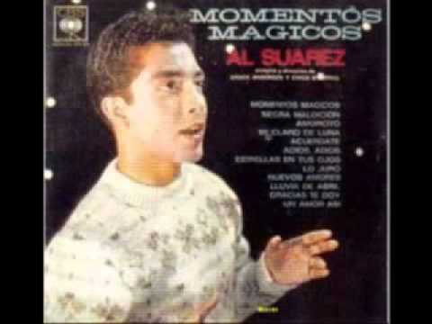 AL SUAREZ - MOMENTOS MAGICOS (VIDEO OFICIAL)