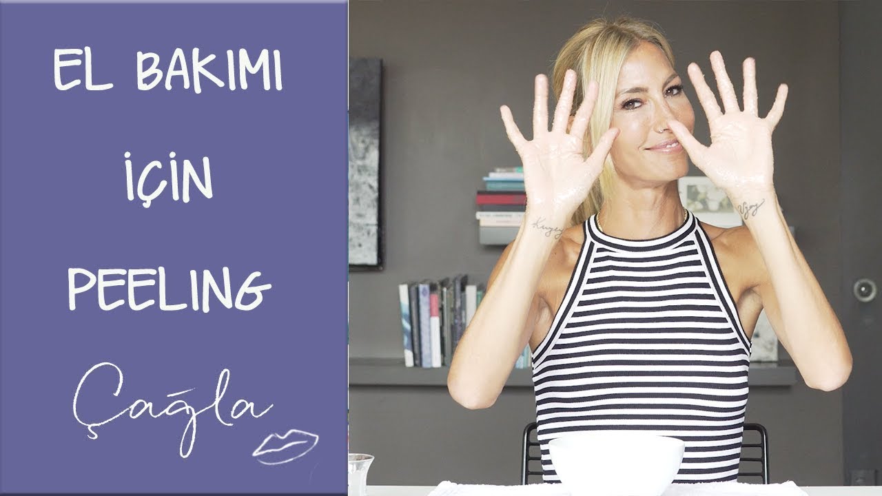 Çağla | El Bakımı için Peeling | Güzellik - Bakım