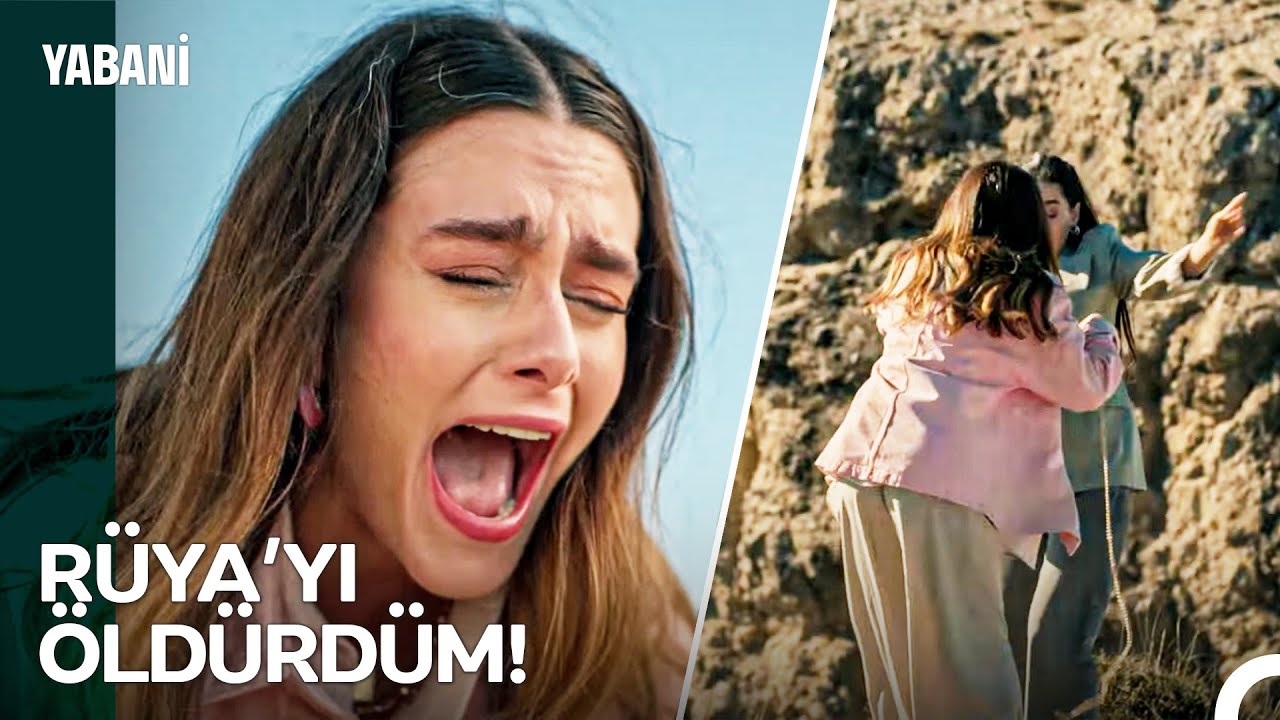 Çağla, Rüya'yı Uçurumdan AŞAĞI İTTİ! - Yabani 32. Bölüm (SON SAHNE)
