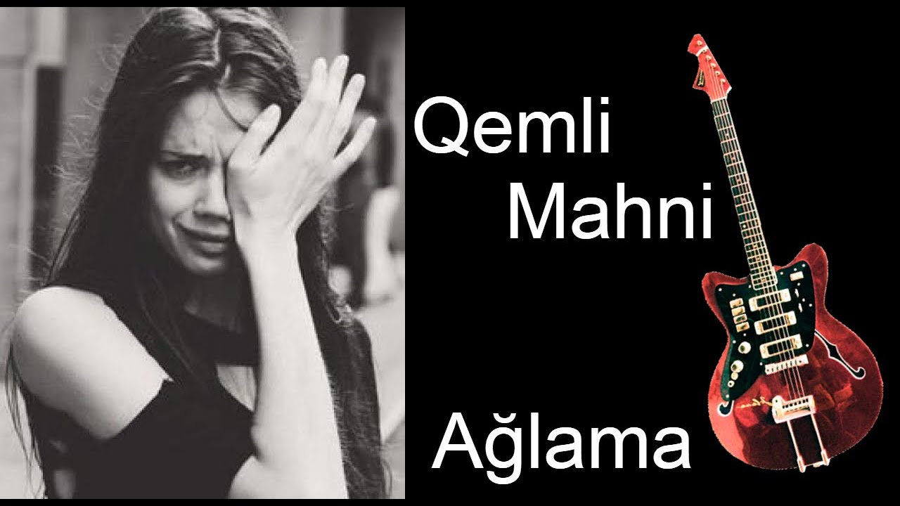 Ağlama Qemli Mahni Super | Gitara Yeni ifa | Dinlemeye Deyecek
