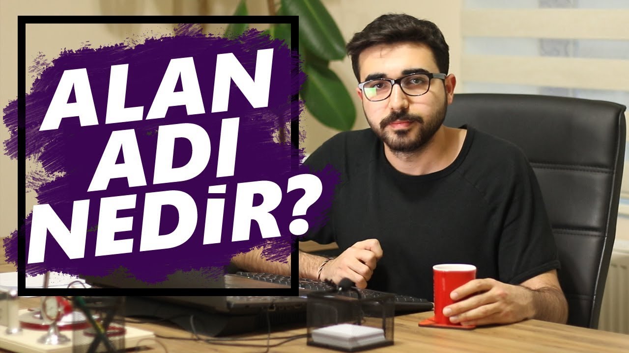 Alan Adı Nedir? Domain Nedir?