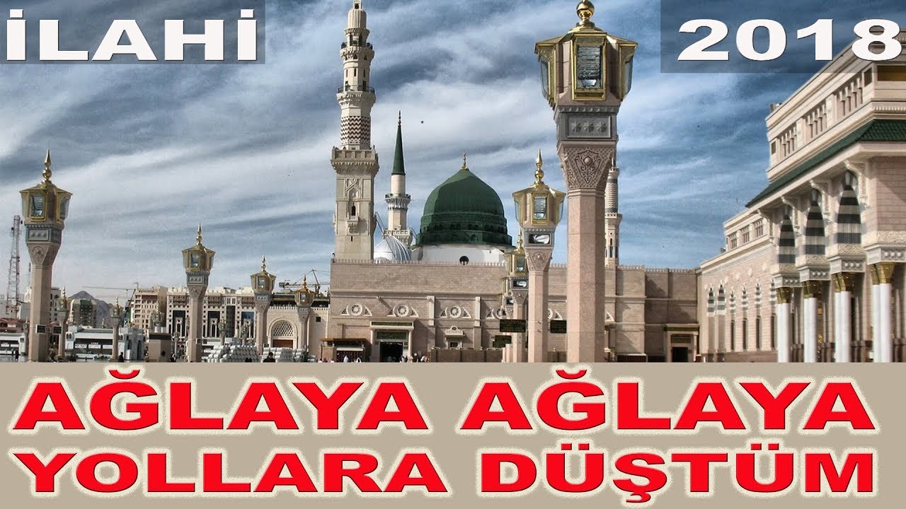 Ağlaya Ağlaya Yollara Düştüm 2018 Yılının En İyi Müziksiz İlahisi