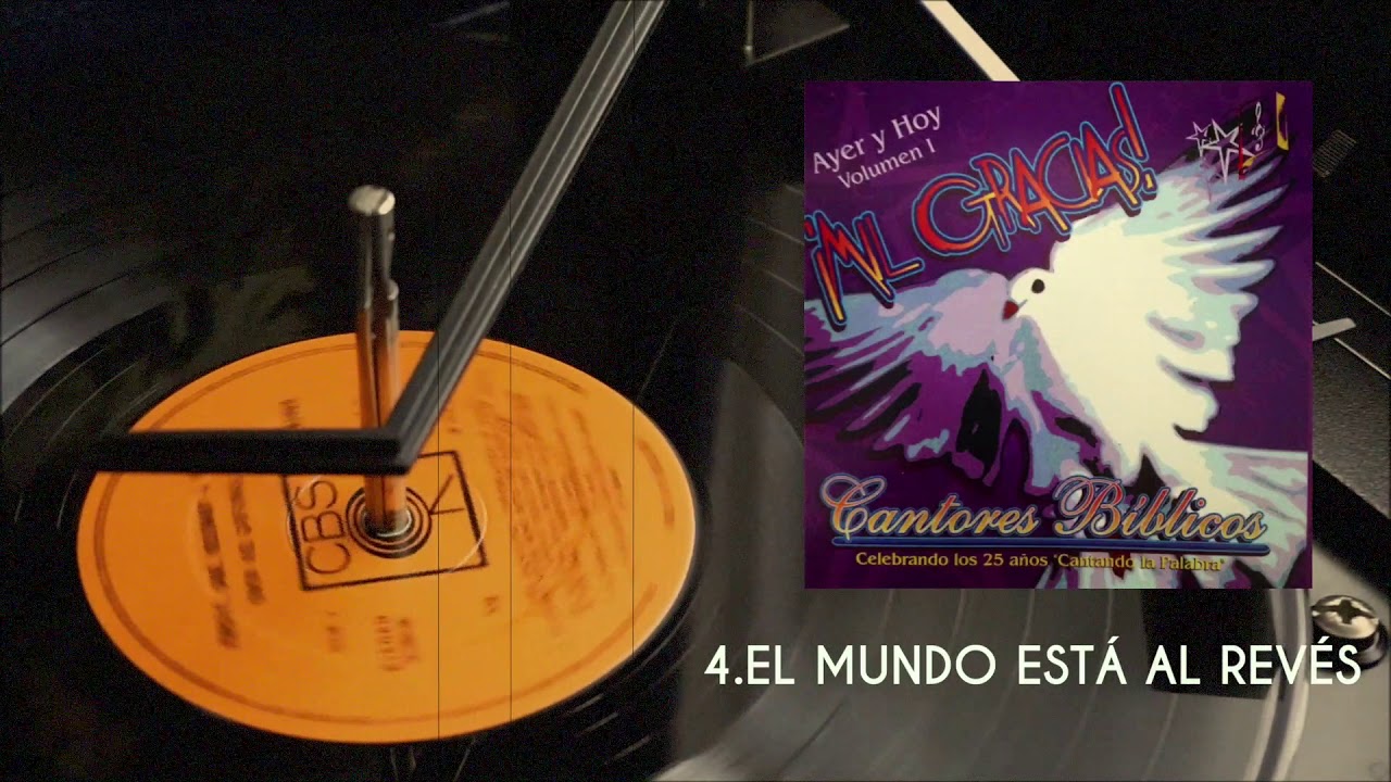 Album: ¡MIL GRACIAS! - 4. El Mundo Está Al Revés (Versión Original)