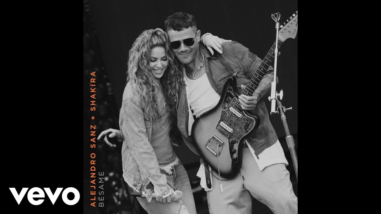 Alejandro Sanz, Shakira - Bésame