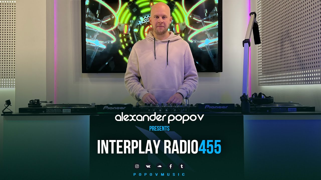 Alexander Popov - Interplay Radioshow #455