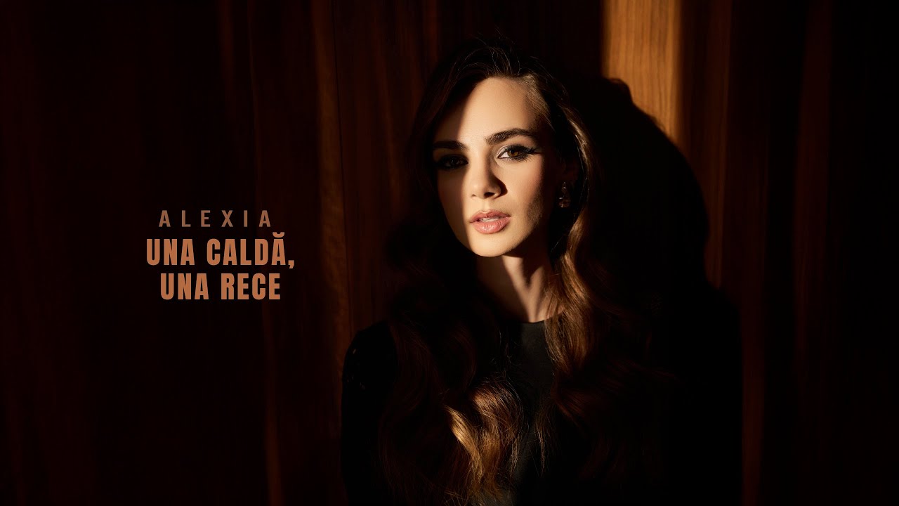 Alexia - Una caldă, una rece | Official Video