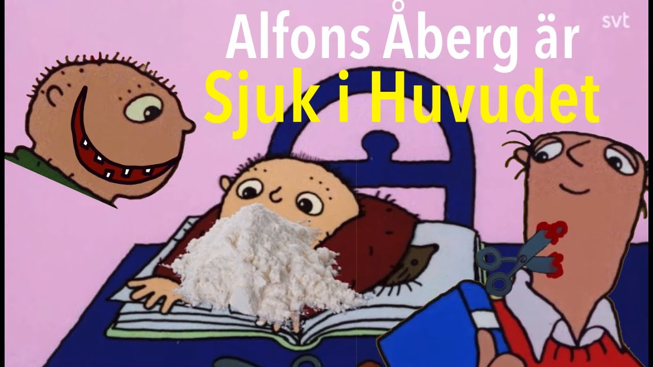 Alfons Åberg är Sjuk i Huvudet | Parodi