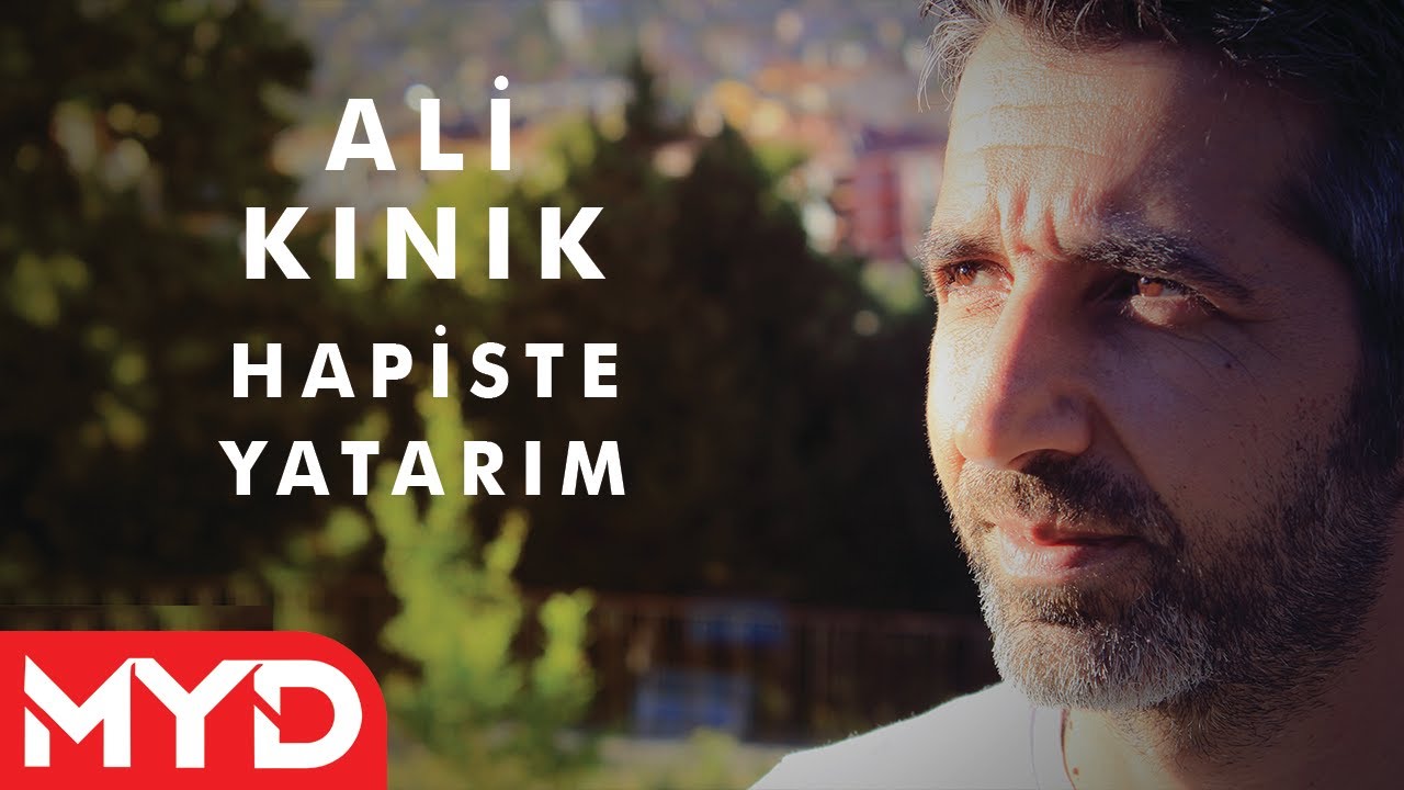 Ali Kınık - Hapiste Yatarım