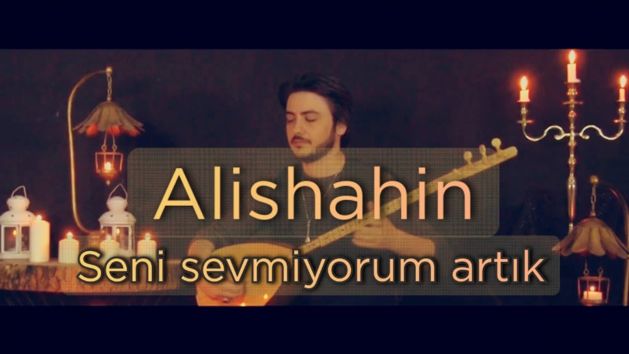 Alişahin - Seni Sevmiyorum Artik