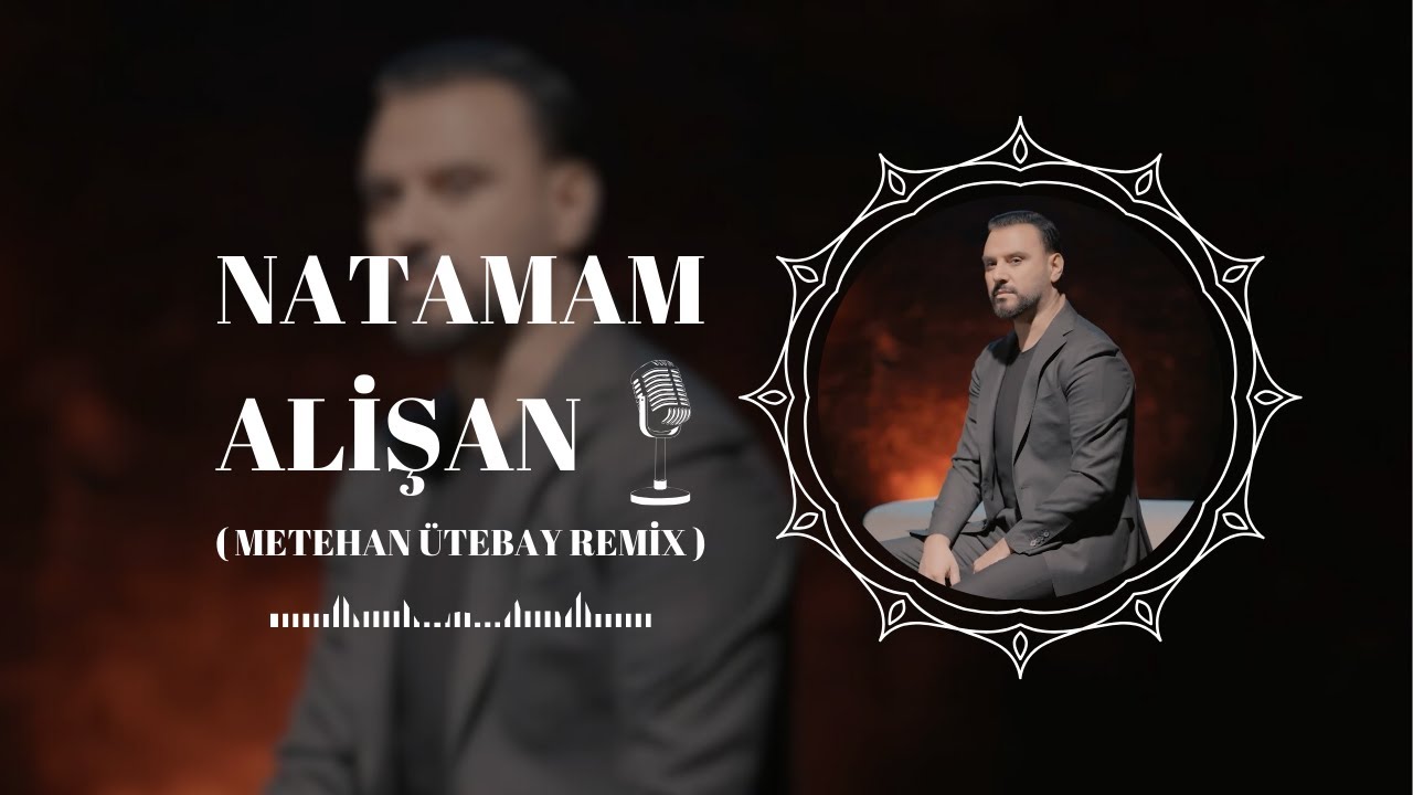 Alişan - NATAMAM ( Metehan Ütebay Remix )