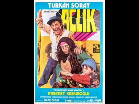 AÇLIK - 1974 - TÜRKAN ŞORAY - MEHMET KESKİNOĞLU