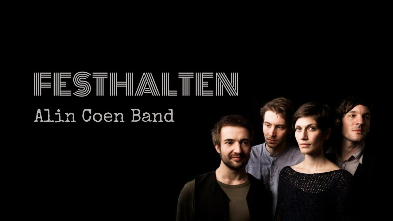 Alin Coen Band - Festhalten Lyrics
