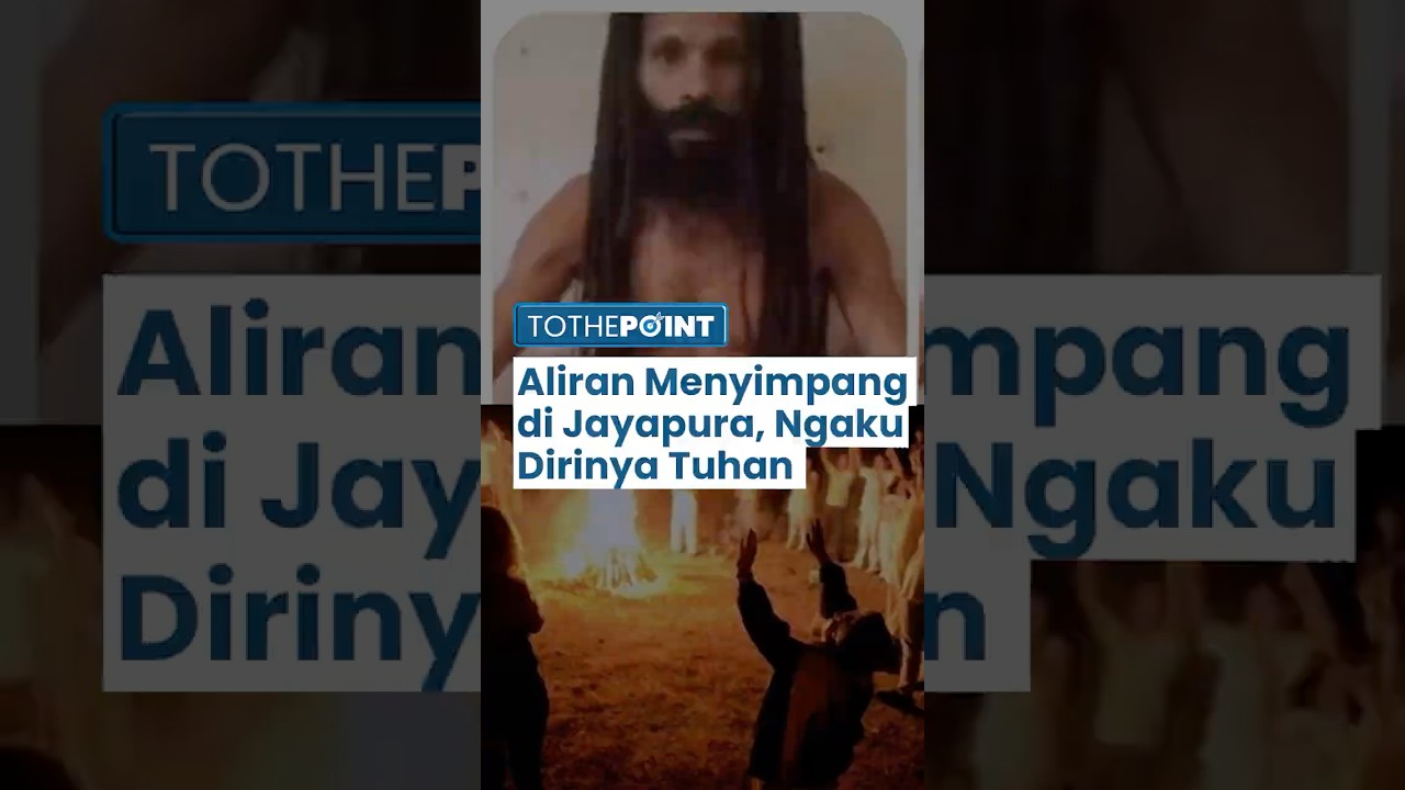 Aliran Menyimpang di Jayapura: Pria Klaim Dirinya Tuhan, Ibadah di Alang-alang & Wajib Telanjang