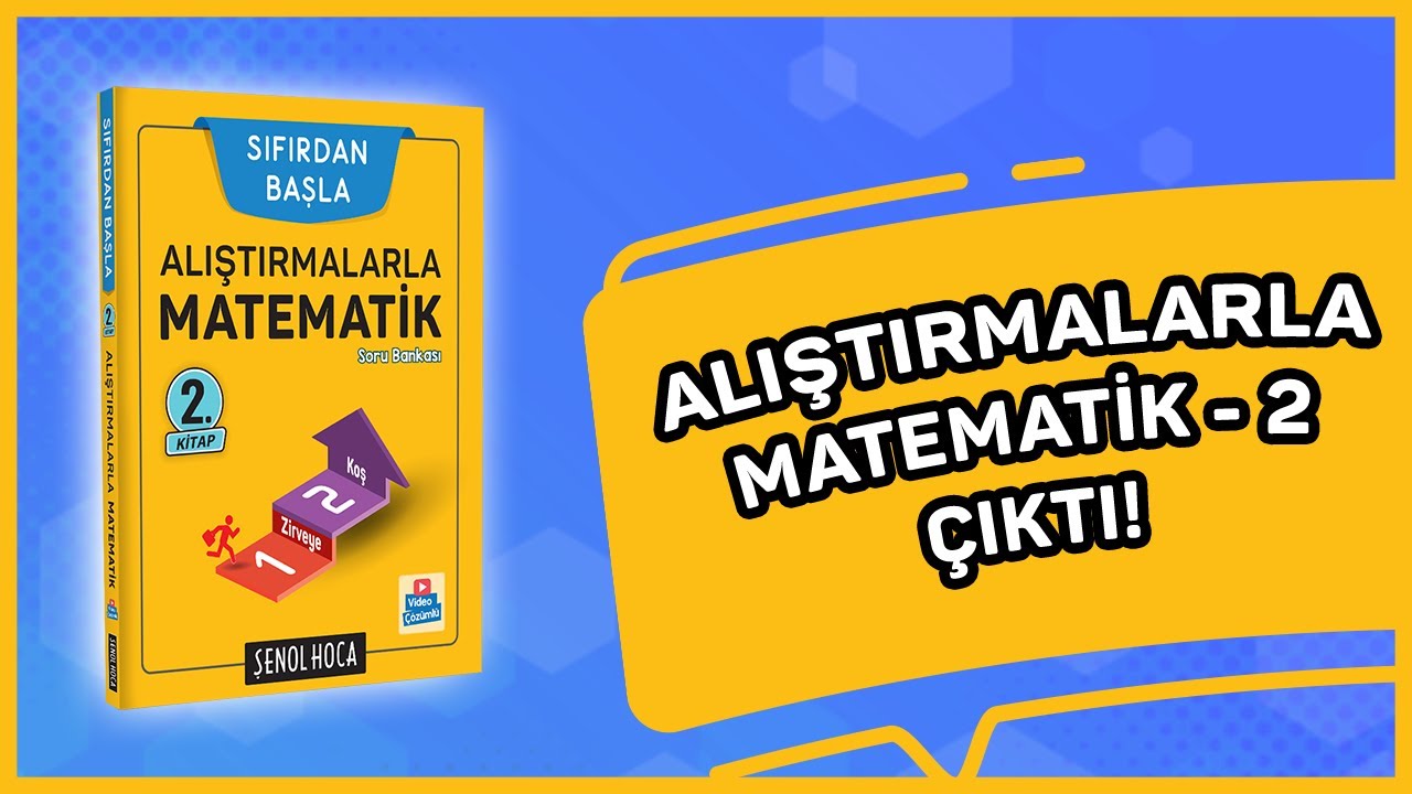 📢ALIŞTIRMALARLA MATEMATİK - 2 ÇIKTI!