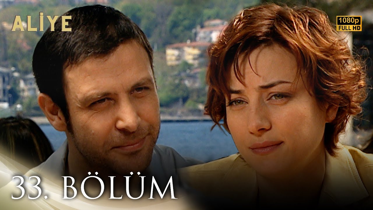 Aliye 33. Bölüm FULL HD
