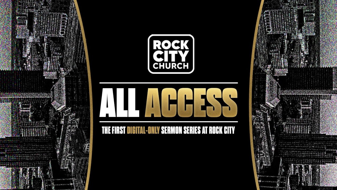 All - Access // Pastor Mike Jr // Part 1