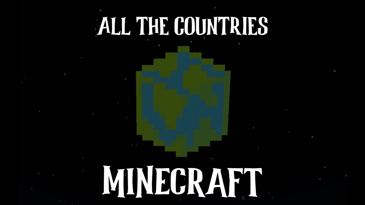All the countries portrayed by Minecraft