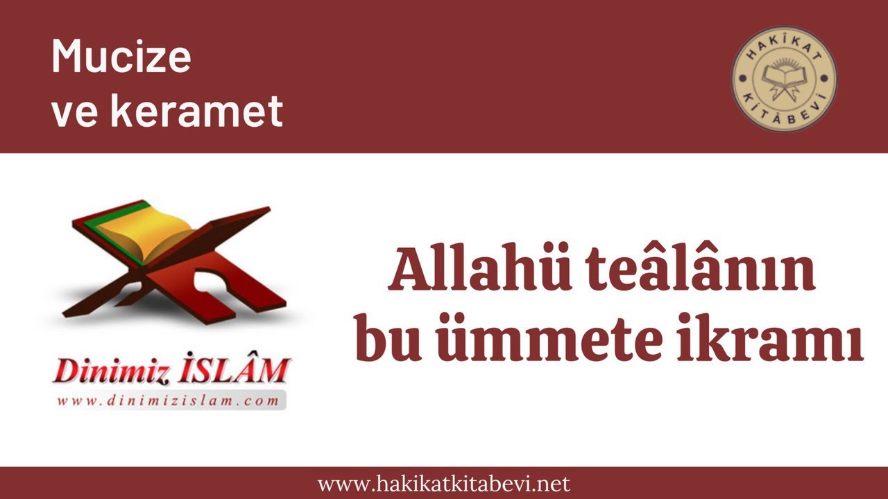 Allahü teâlânın bu ümmete ikramı | Dinimiz islam