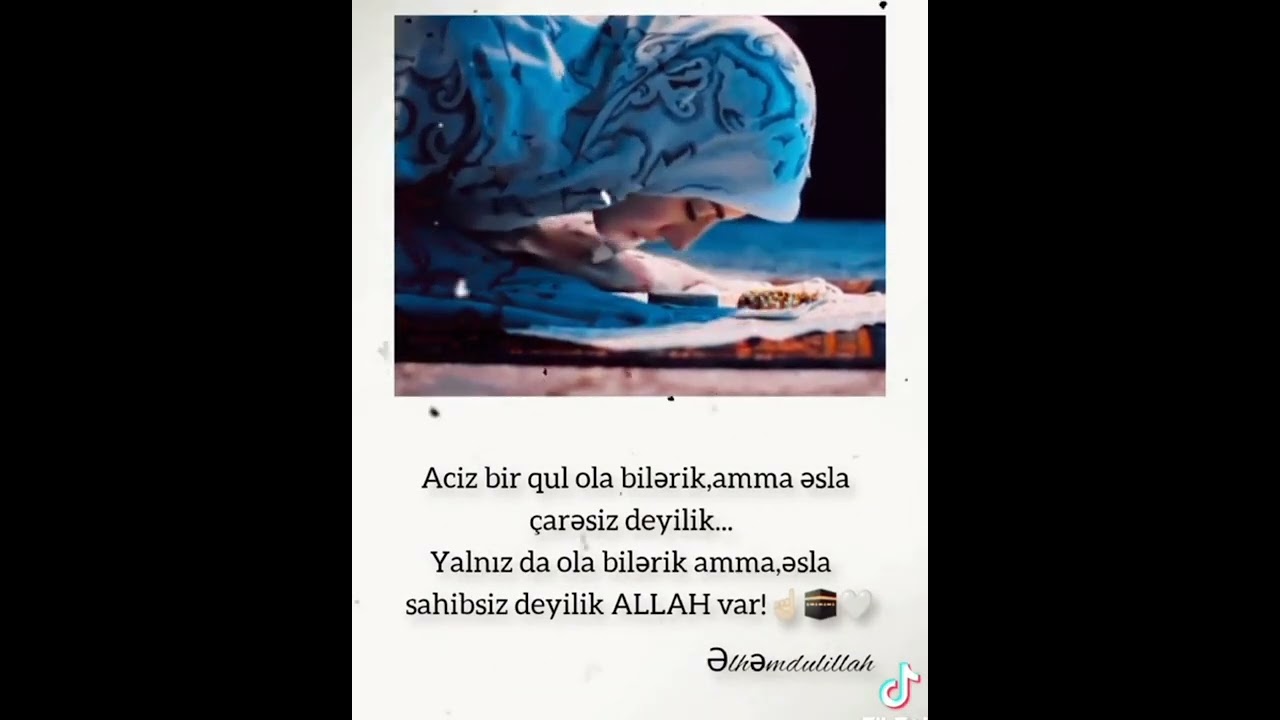 ALLAH var 🕋☝️ | ƏLHƏMDULİLLAH | Dini Video | Dini Status