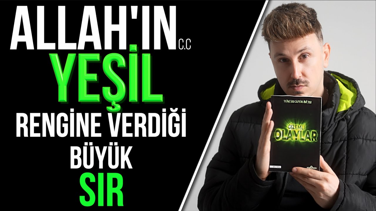 ALLAH'IN YEŞİL RENGİNE VERDİĞİ BÜYÜK SIR! TUNCER GİZEM AVCISI -GİZEMLİ OLAYLAR