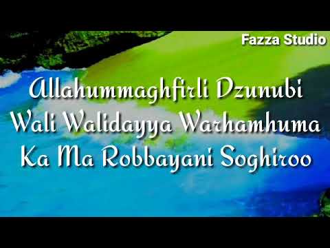 Allahummaghfirli Dzunubi Wali Walidayya | Sembilan Bulan Dalam Kandungan [ Lirik ]