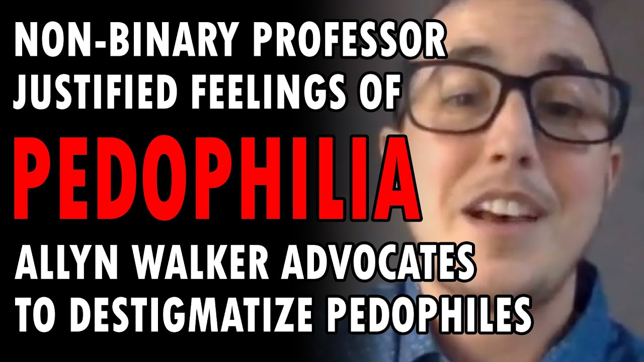 Allyn Walker on MAPs (Minor Attracted Persons)