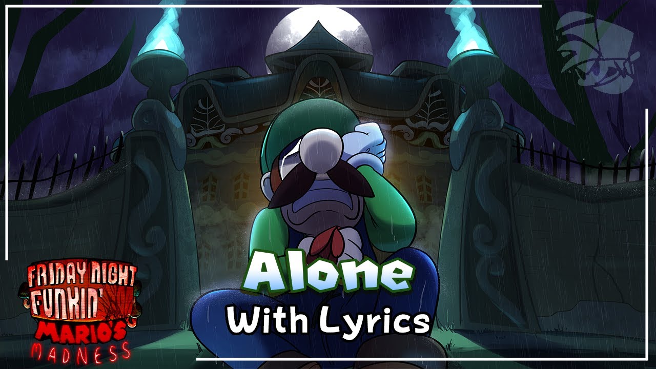 Alone WITH LYRICS - FNF: Mario's Madness V2 Cover