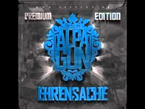 Alpa Gun - Hauptsache dir geht's gut