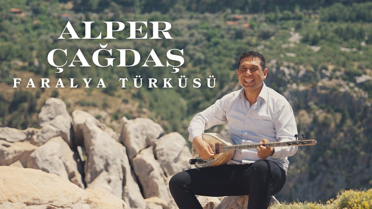 Alper Çağdaş - Faralya Türküsü (Klip) 2025