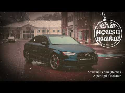 Alper Eğri x Belemir - Arabanın Farları (Remix)