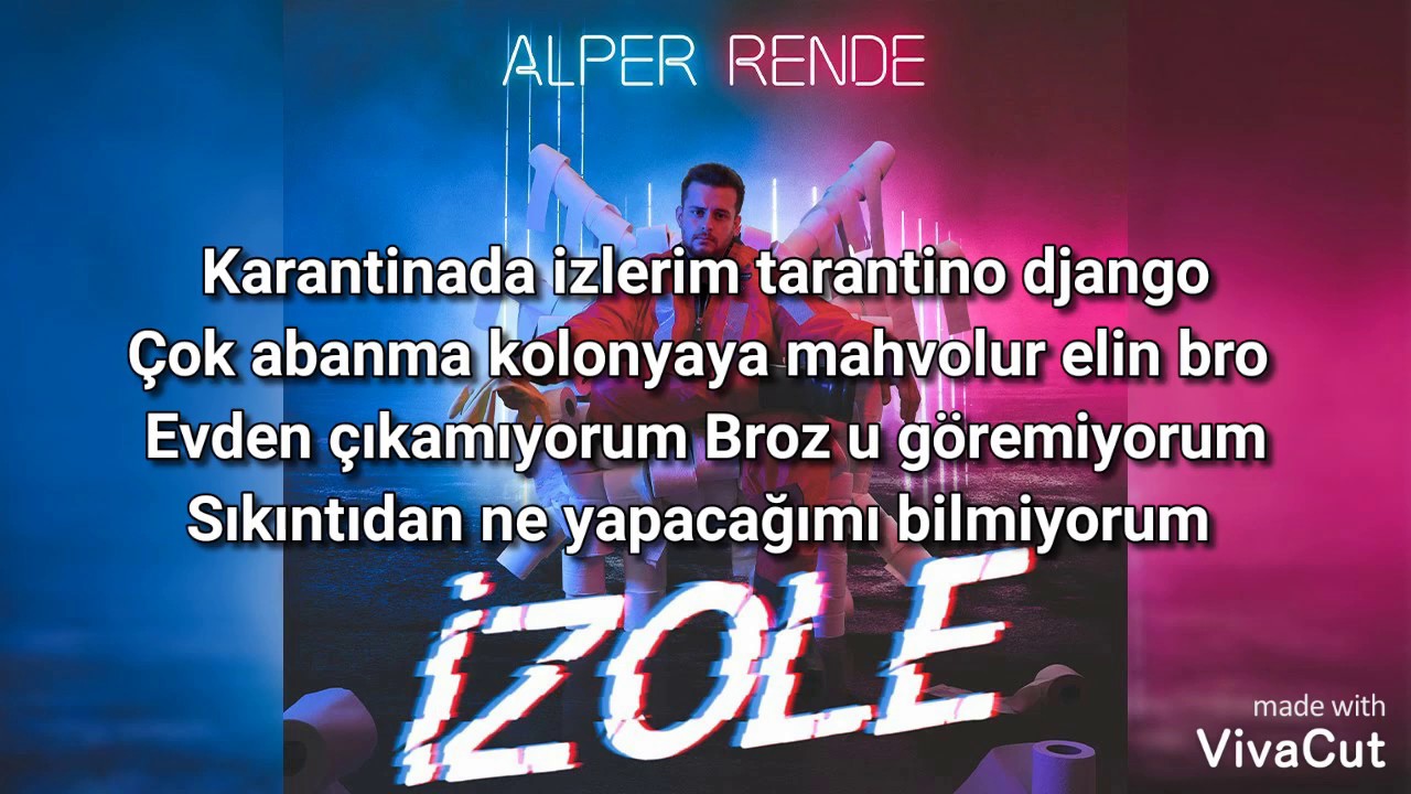 Alper Rende - İzole Sözleri  (Lyrics)